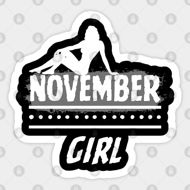 Birthday Gifts for Women November Girl November Woman Pose Style. Sticker by ClorindaDeRose